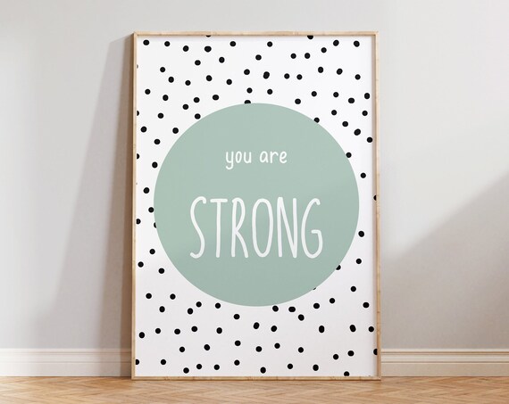 You Are Strong Sage Green Circle Nursery Affirmation Quote Poster