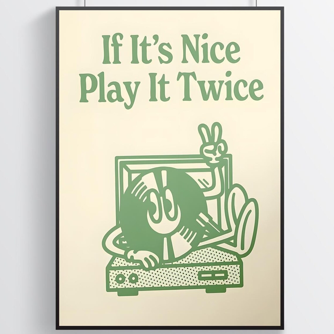 If It's Nice Play It Twice Smiling Vinyl Turntable Retro Music Poster