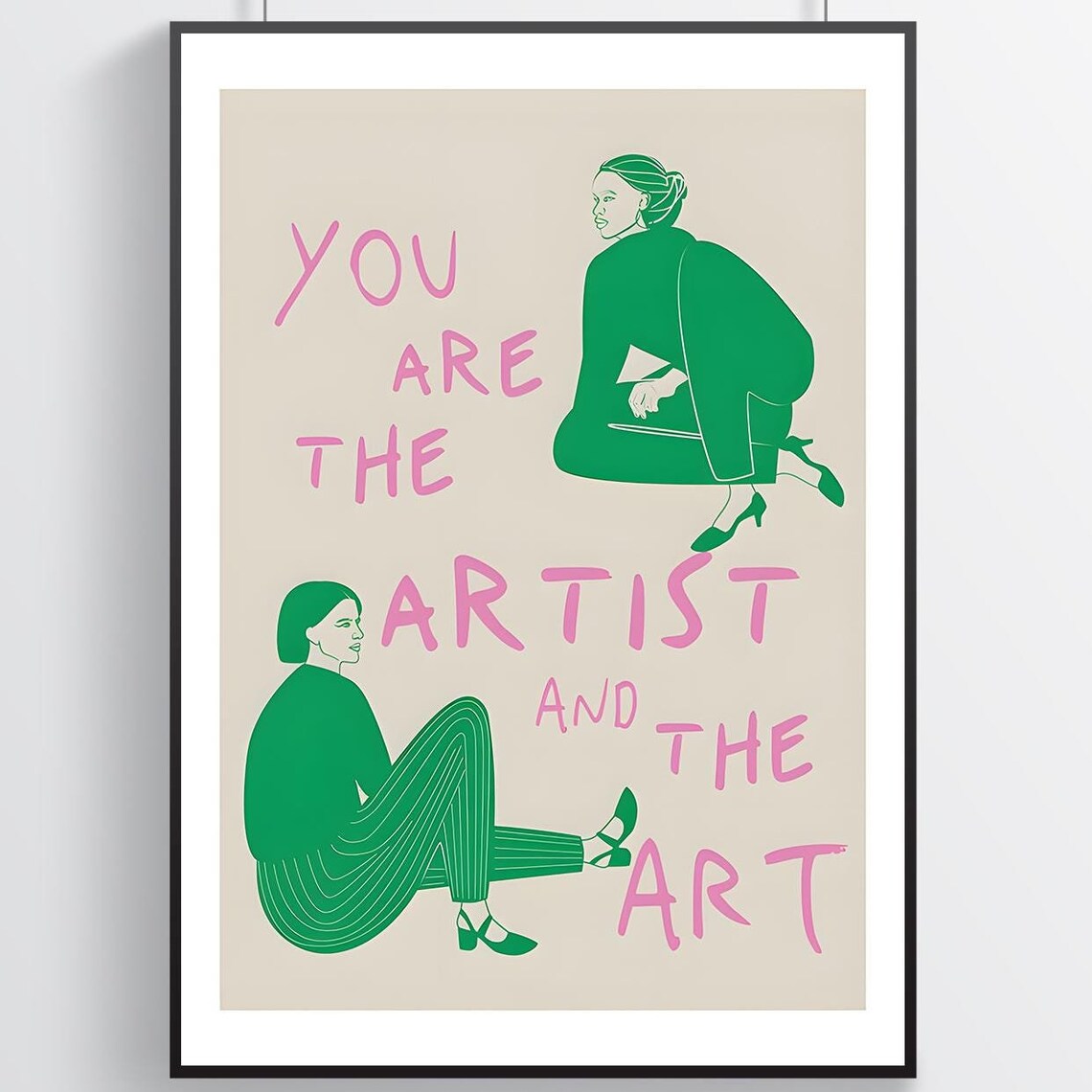 You Are The Artist And The Art Pink Inspirational Quote Poster