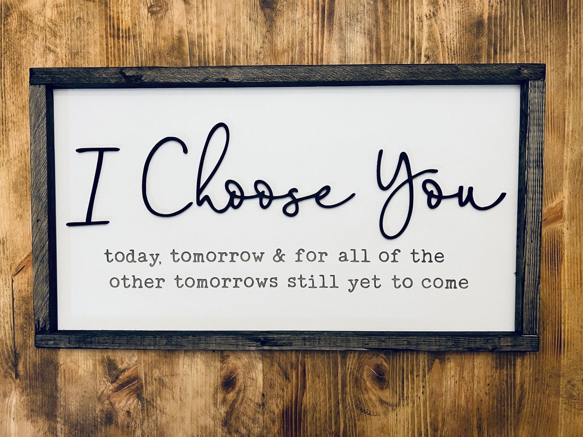 I Choose Script Wedding Vow Raised Letter Sign Style Poster Decor - Image 3
