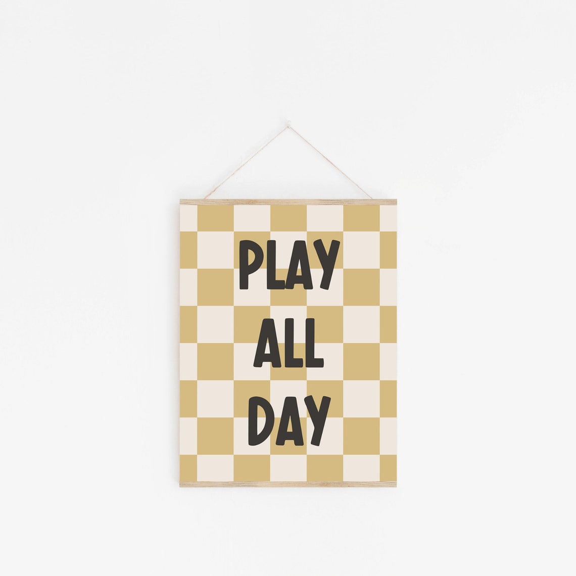Play All Day Bold Tan Checkered Kids Playroom Decor Quote Poster - Image 3