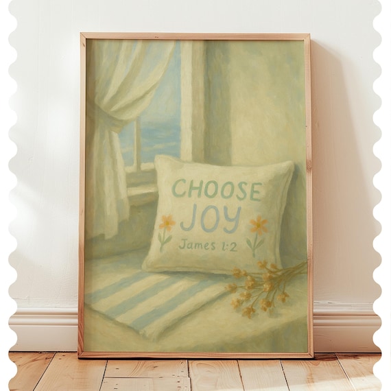 Choose Joy James 1 2 Coastal Christian Window Seat Painting Poster