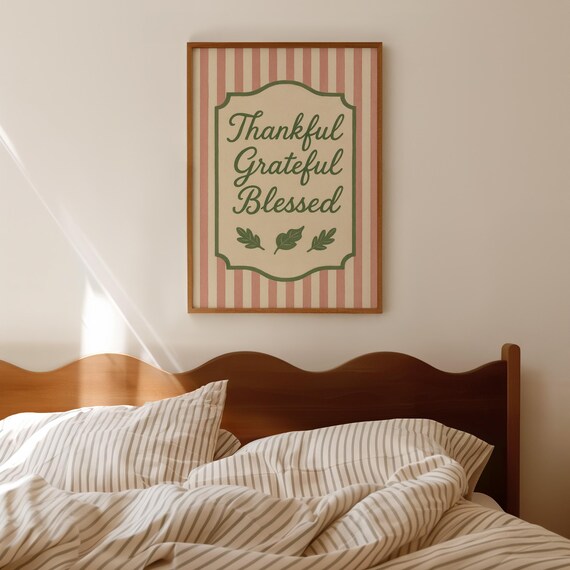 Thankful Grateful Blessed Fall Quote Pink Striped Decor Print