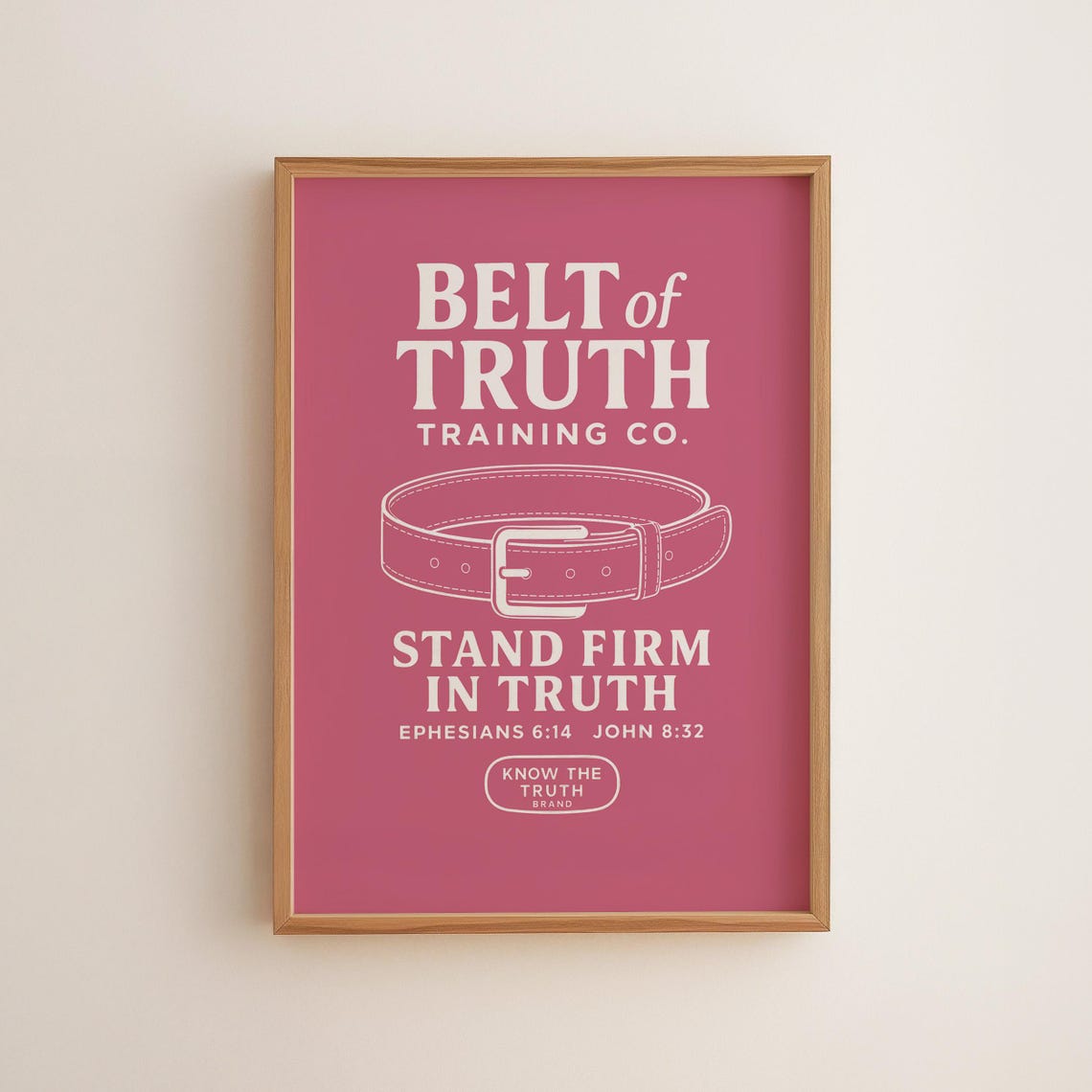 Belt Of Truth Training Co Ephesians 614 Pink Scripture Print