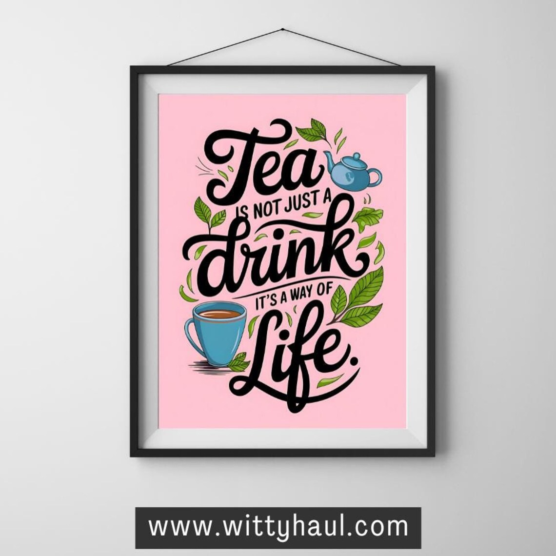 Tea Humor Art Print, Tea Lover Decor