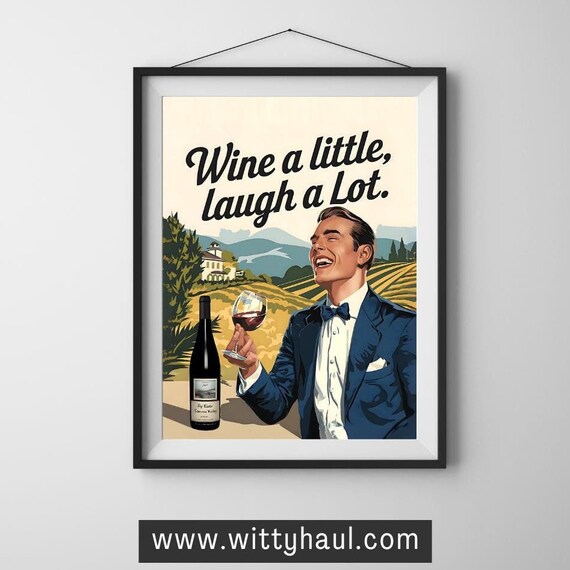 Vintage Wine a Little Laugh a Lot Laughing Vineyard Man Poster