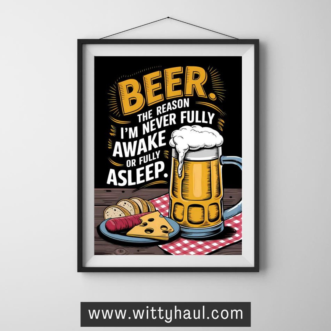 Beer Humor Poster, Beer Lovers Bar Gift