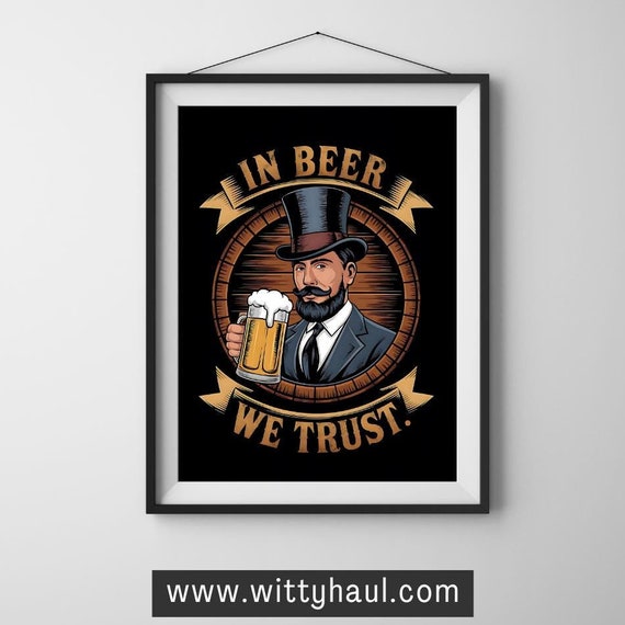 Beer Wall Art, Funny Beer Humour Poster