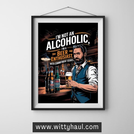 Beer Wall Art, Funny Beer Humour Poster