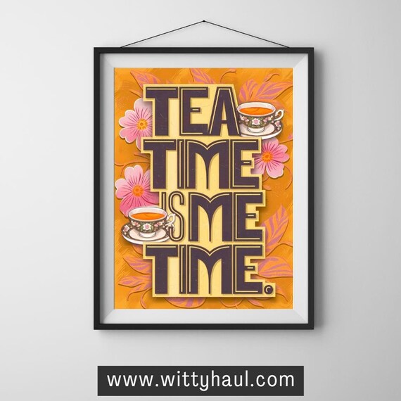Tea Humor Art Print, Tea Lover Decor