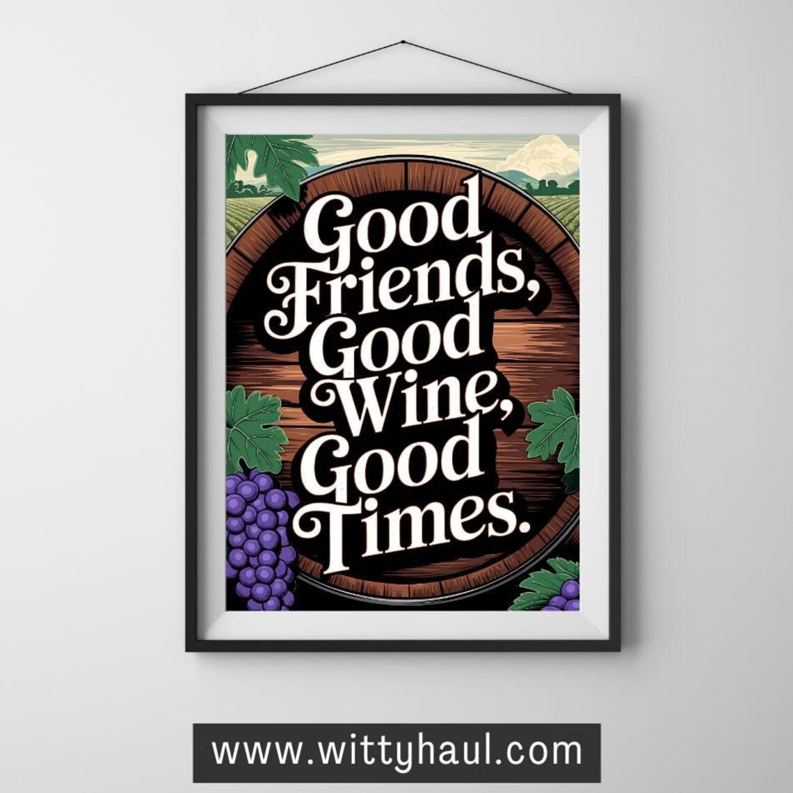 Wine Poster Art, Modern Wine Saying