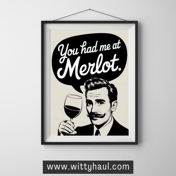 You Had Me at Merlot Retro Funny Wine Quote Poster Illustration