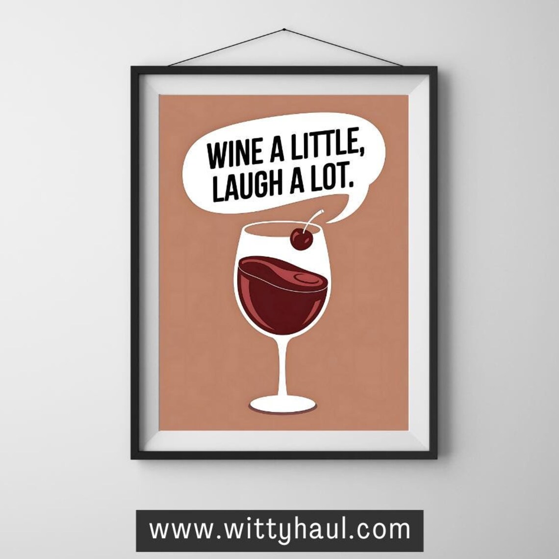 Wine Quote Art Print, Modern Bar Cart Decor