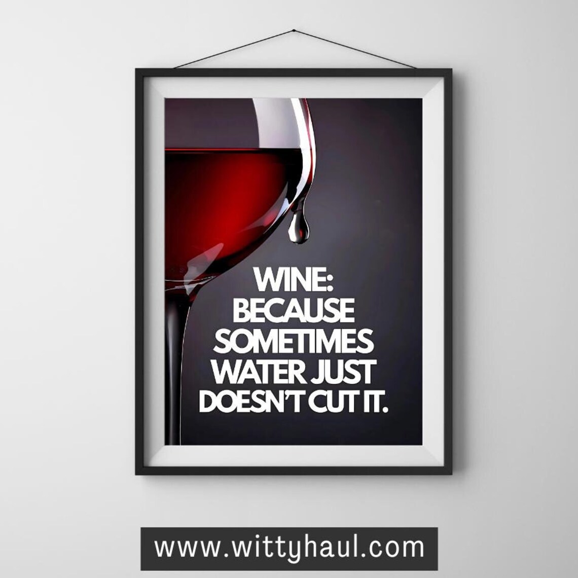 Wine Poster, Funny Kitchen Wall Art Print