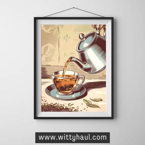 Tea Wall Art Tea Humor Tea Prints Trendy Tea Art Tea Decor Tea Art Print Tea Poster Tea Gift Tea Lover Tea Room Wall Art Unframed