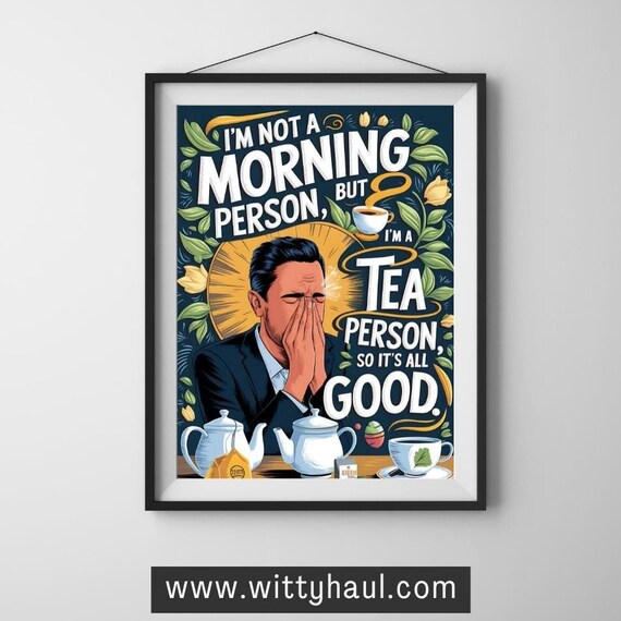 Tea Humor Tea Decor Art Print