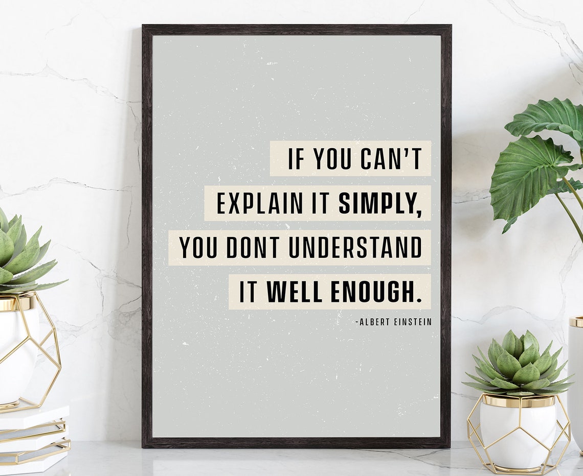 Albert Einstein If You Cant Explain It Simply Quote Wall Poster