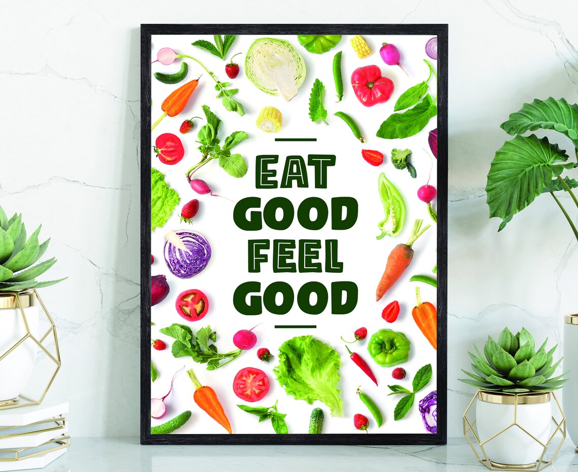 Eat Good Feel Good Healthy Kitchen Vegetable Quote Art Print