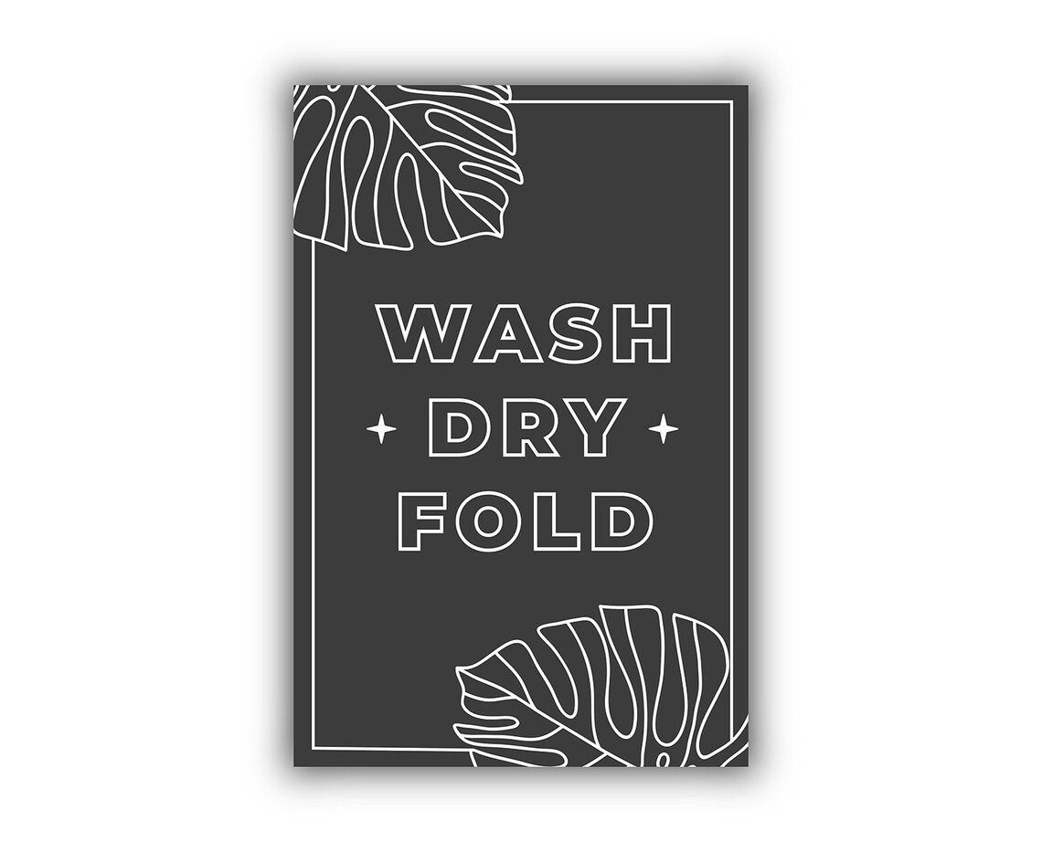Wash Dry Fold Laundry Room Sign Monstera Leaf Black Wall Poster - Image 2