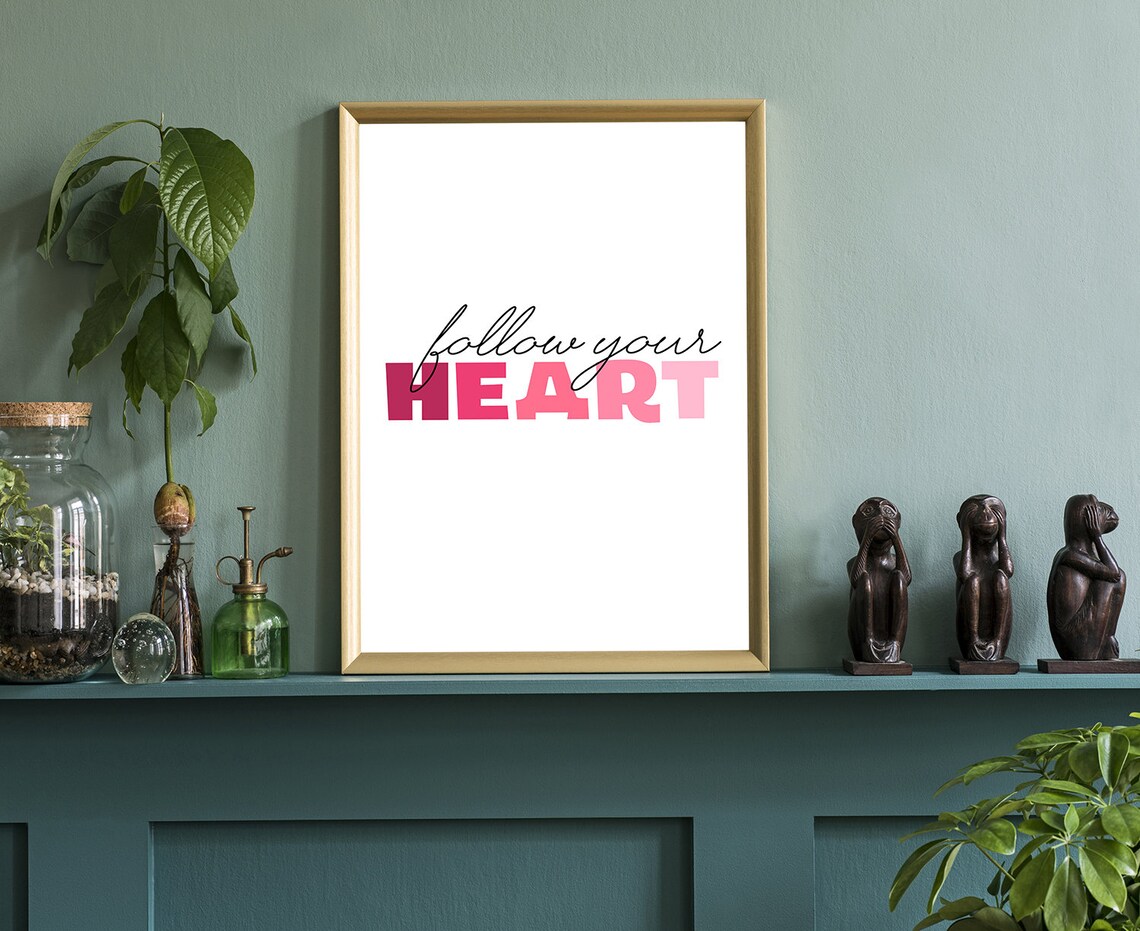 Follow Your Heart Pink Script Motivational Quote Poster Wall Decor - Image 3