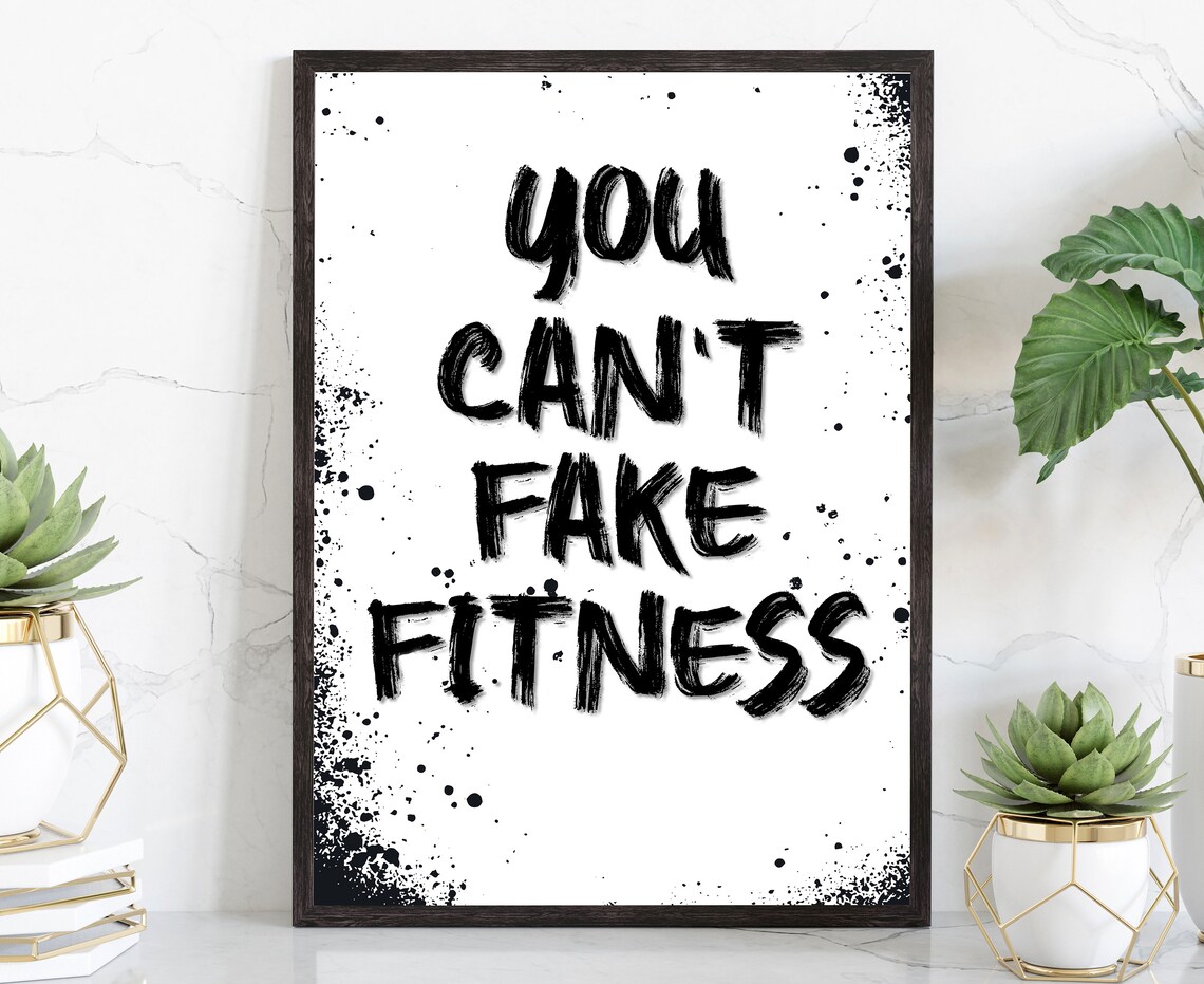 You Cant Fake Fitness Quote Gym Poster Black Brushstroke Artwork