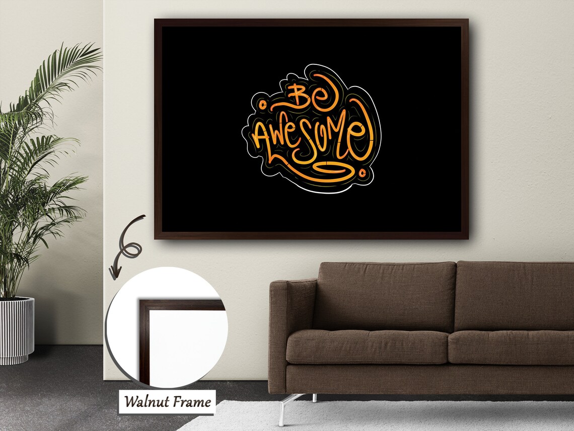 Be Awesome Positivity Motivation Typography Art Print - Image 3