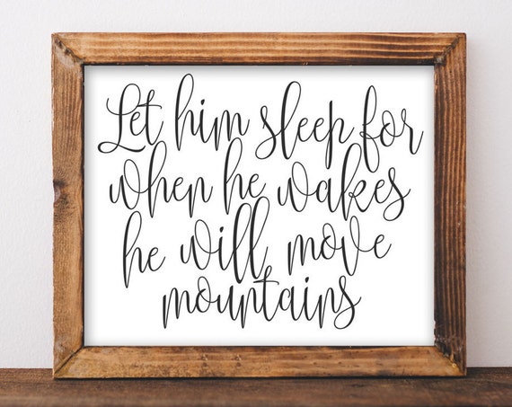 Let Him Sleep Nursery Quote Art Print