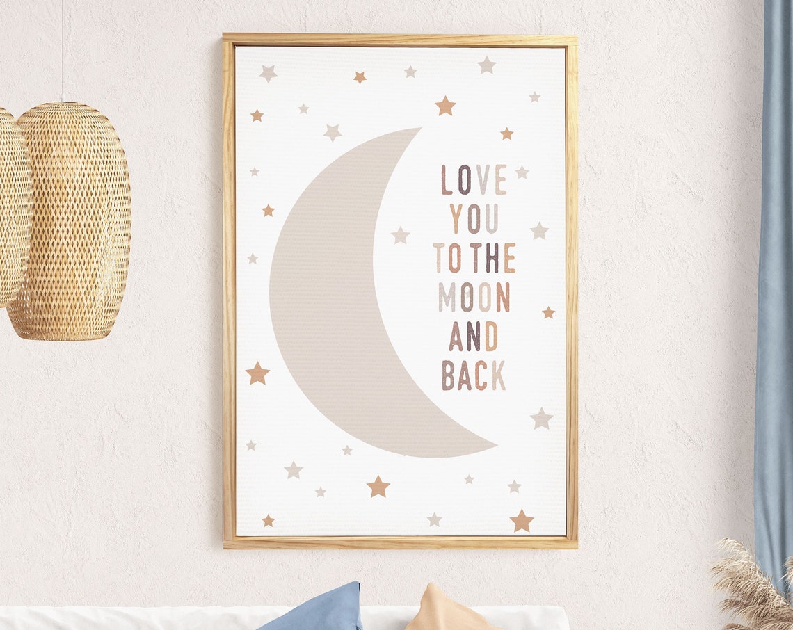 Love You To The Moon And Back Sweet Celestial Nursery Wall Art