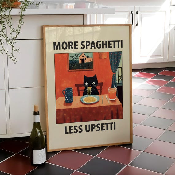 More Spaghetti Less Upsetti Cat Poster Italian Kitchen Print Funny Black Wall Art Retro Diner Pasta File