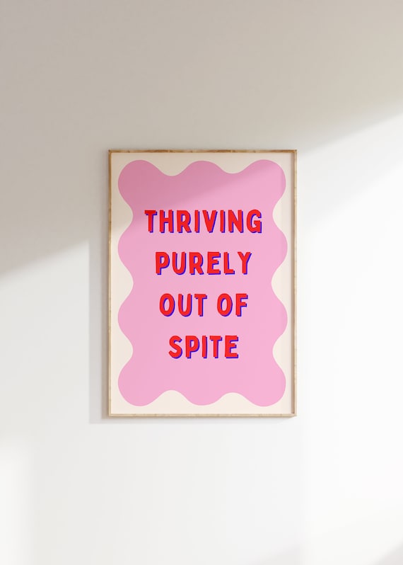 Thriving Purely Out Quote Art Print, Y2K Decor