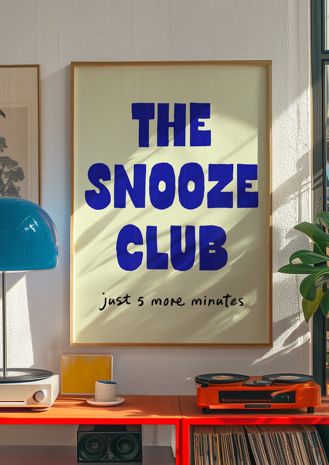 The Snooze Club Just 5 More Minutes Funny Bedroom Quote Poster - Image 3