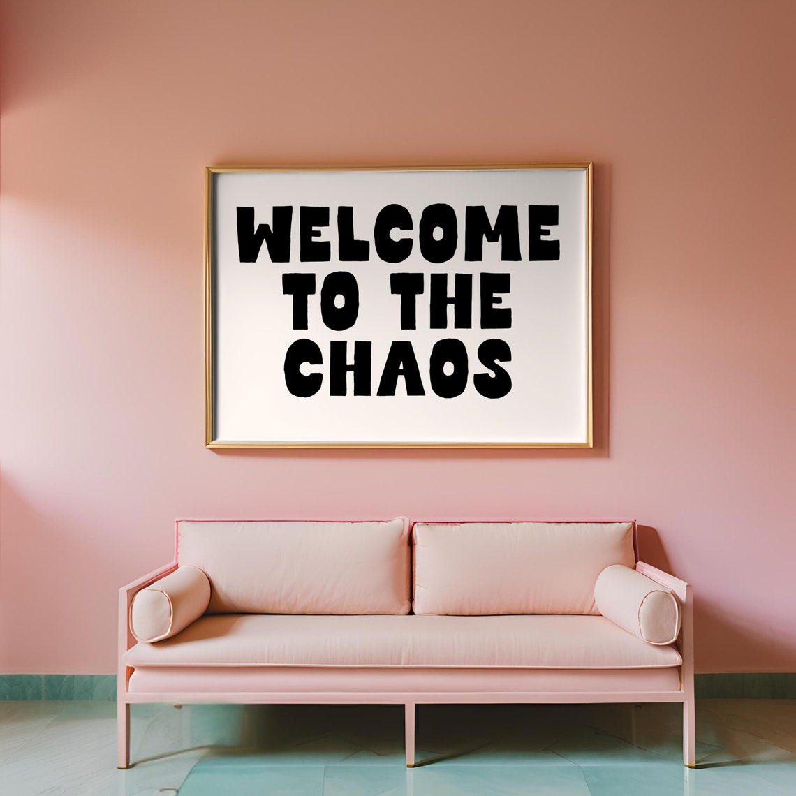 Welcome to the Chaos Black Bold Typography Statement Wall Poster