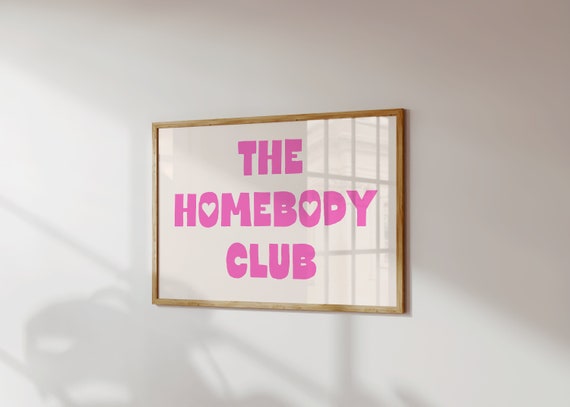 The Homebody Club Art Print Homebody Wall Art Self Care Poster Trendy Art Prints Wall Art College Girl Decor The Couch Club