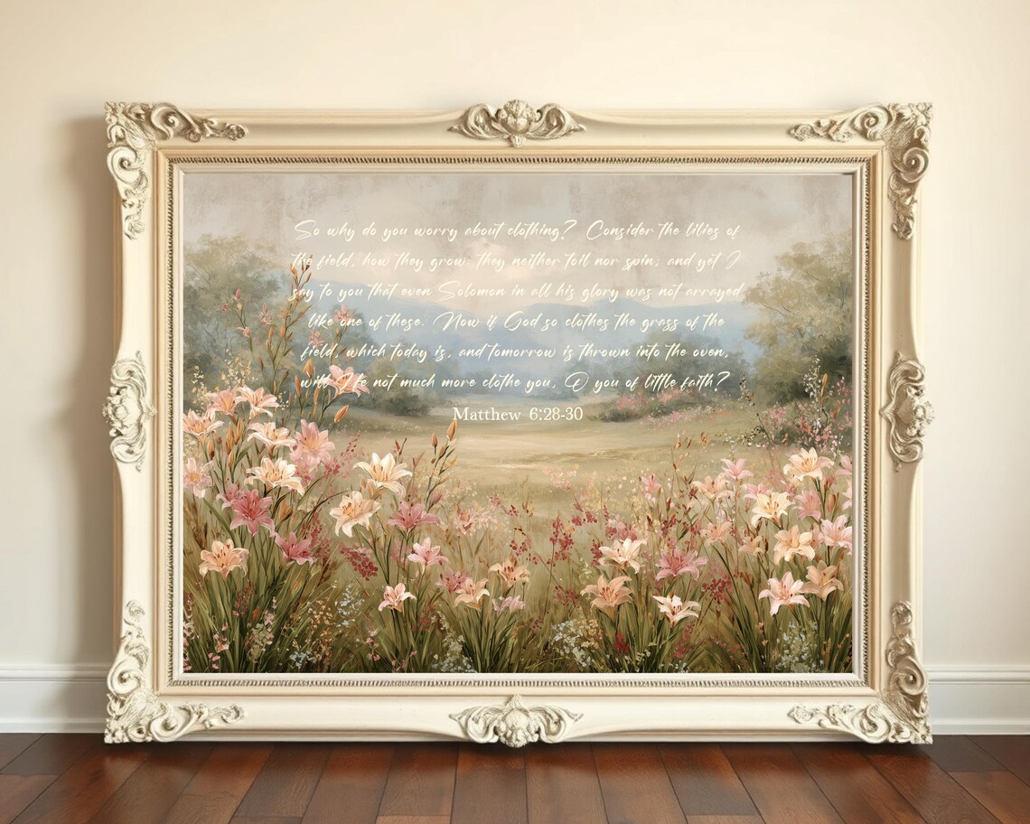Matthew 628 Consider The Lilies Field Oil Painting Faith Poster