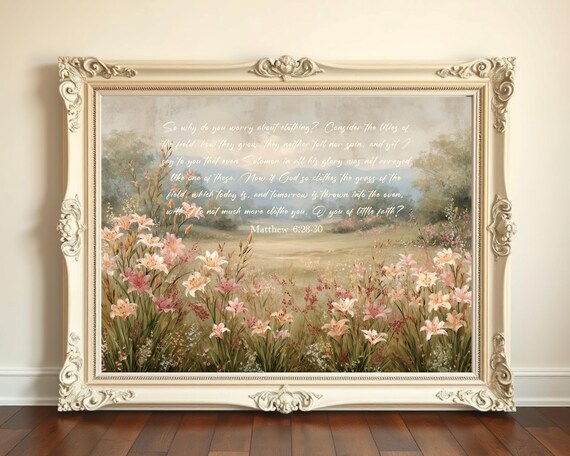 Matthew 628 Consider The Lilies Field Oil Painting Faith Poster