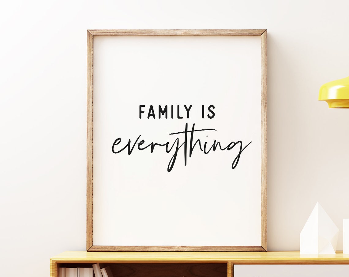 Family Is Everything Modern Script Home Quote Wall Decor Poster