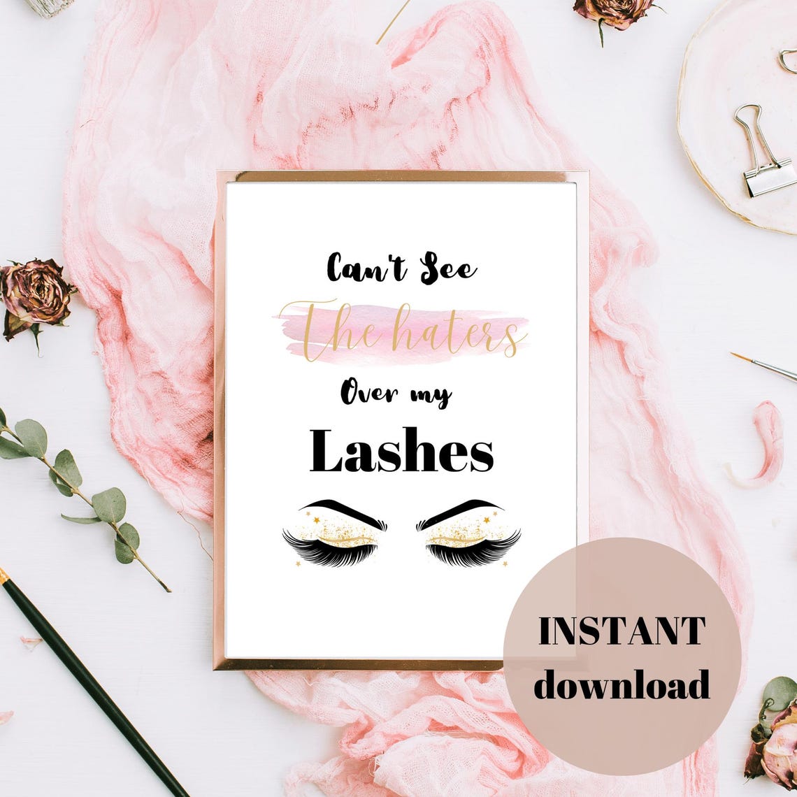Cant See The Haters Over My Lashes Glitter Eyelash Beauty Quote Poster - Image 4
