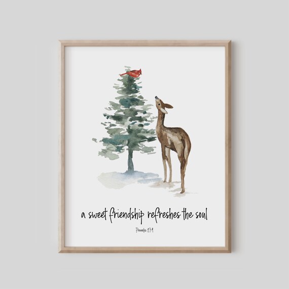 Christian Gift For Women A Sweet Friendship Refreshes The Soul Bible Verse Wall Art Proverbs 279 Scripture Print Watercolor Deer Fawn