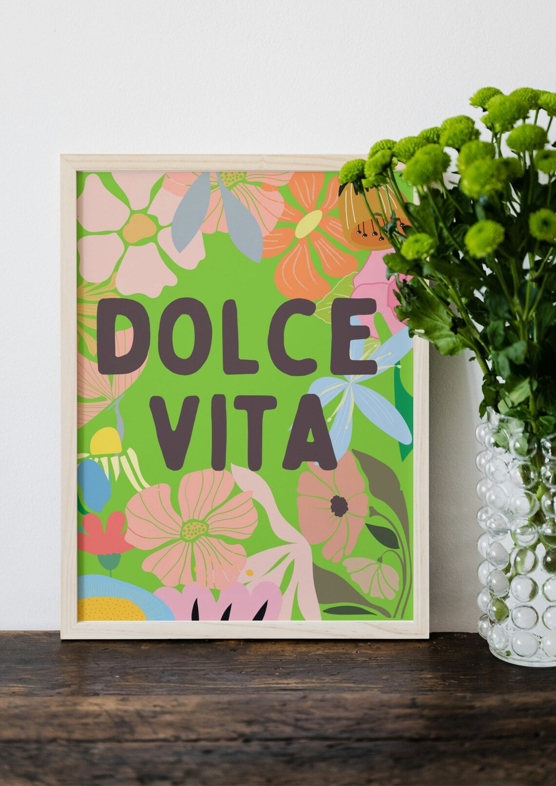 Dolce Vita Italian Slogan Colorful Green Flower Garden Poster