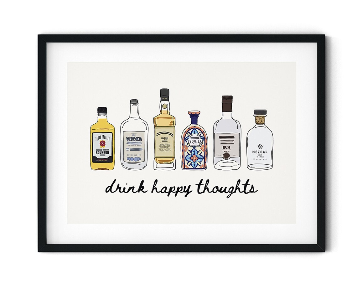 Drink Happy Thoughts Liquor Bottle Lineup Bar Cart Art Poster