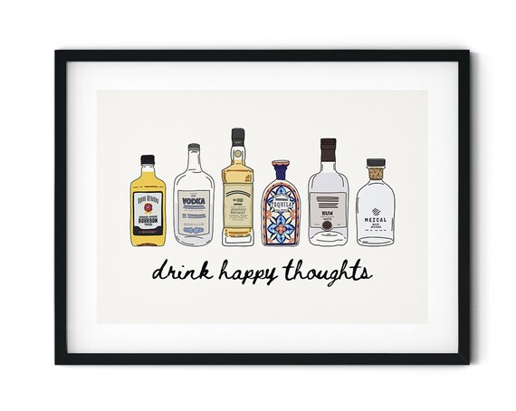 Drink Happy Thoughts Liquor Bottle Lineup Bar Cart Art Poster