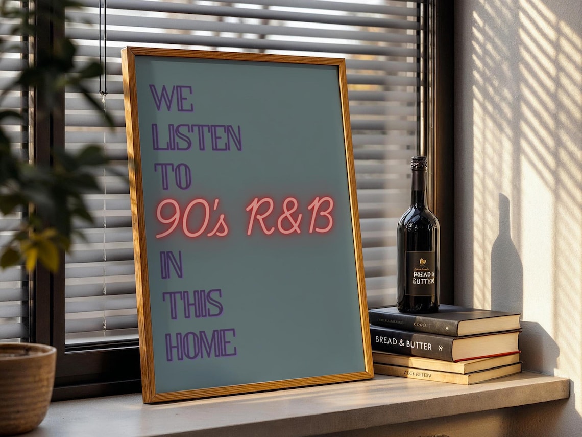 In This House We Listen To 90s R&B Poster