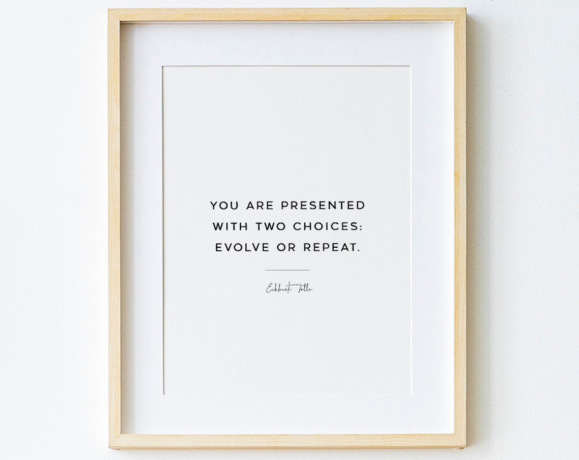 Eckhart Tolle Evolve or Repeat Choice Minimalist Quote Wall Print