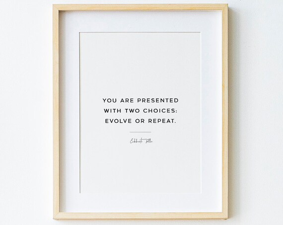 Eckhart Tolle Evolve or Repeat Choice Minimalist Quote Wall Print
