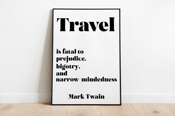 Mark Twain Travel Quote Print, Minimalist Black and White