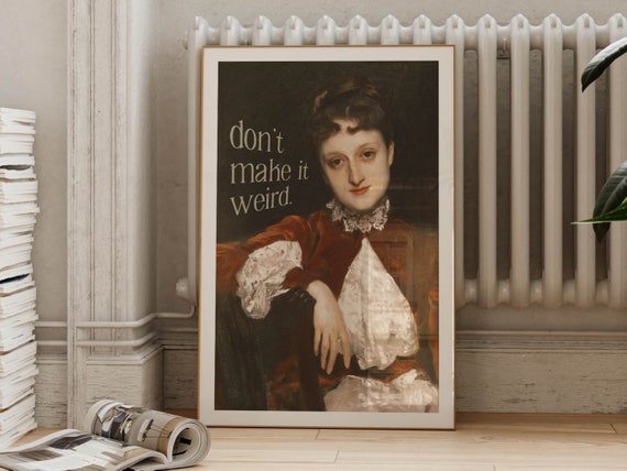Bathroom Painting Ladies Room Make It Weird Print Classical Bathroom Decor Funny Wall Art Poster Vintage Toilet Humor Amusing Gift For Her