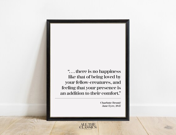 Jane Eyre Happiness Being Loved Quote Charlotte Bronte Literary Poster