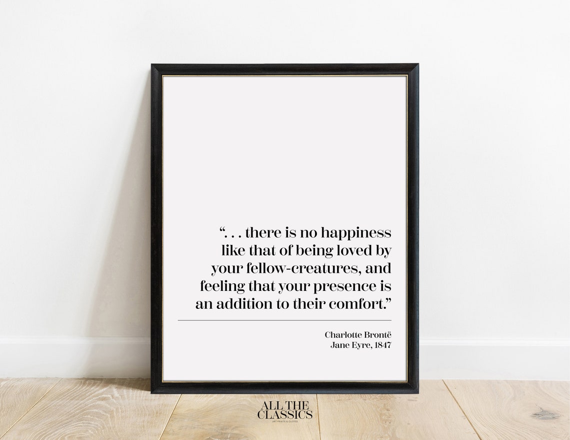 Jane Eyre Happiness Being Loved Quote Charlotte Bronte Literary Poster