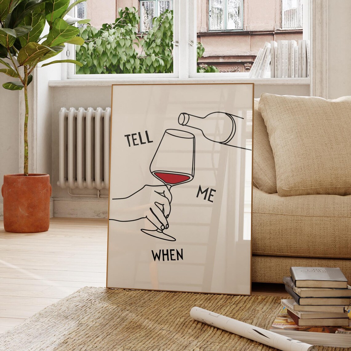 Tell Me When Funny Wine Pour Line Art Minimalist Kitchen Poster