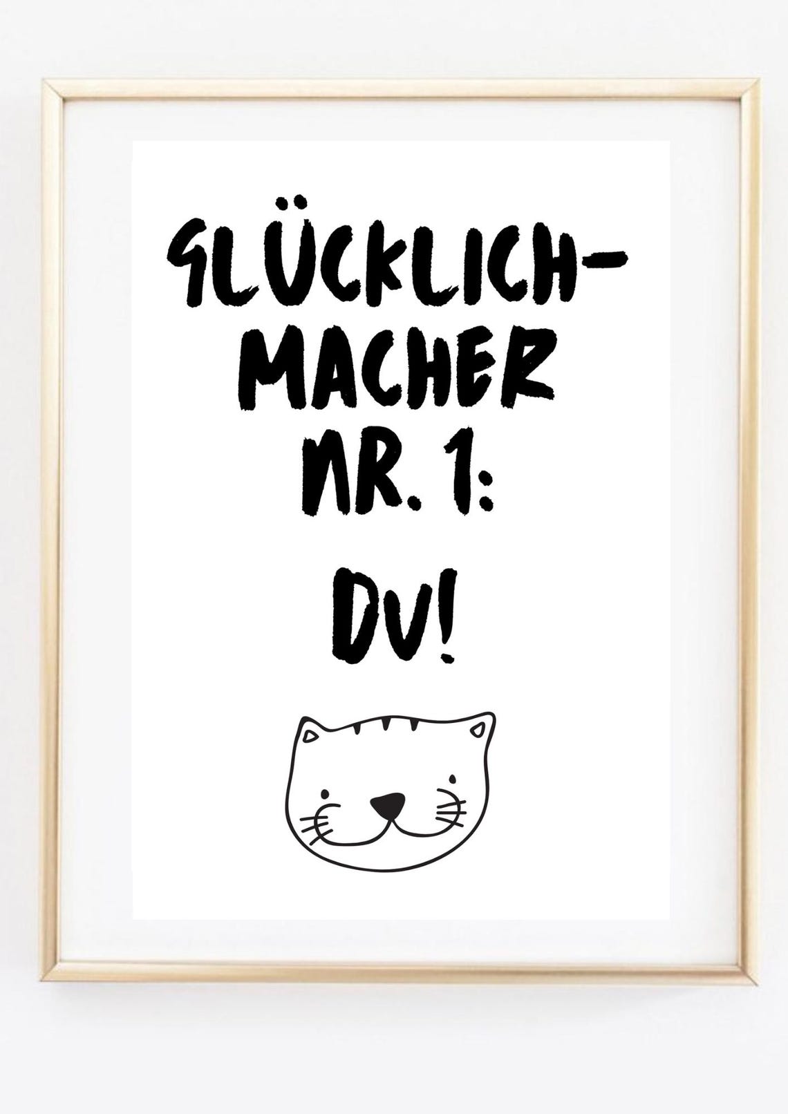 Gluecklichmacher Nr 1 Du German Love Quote Cute Cat Face Art Poster - Image 2